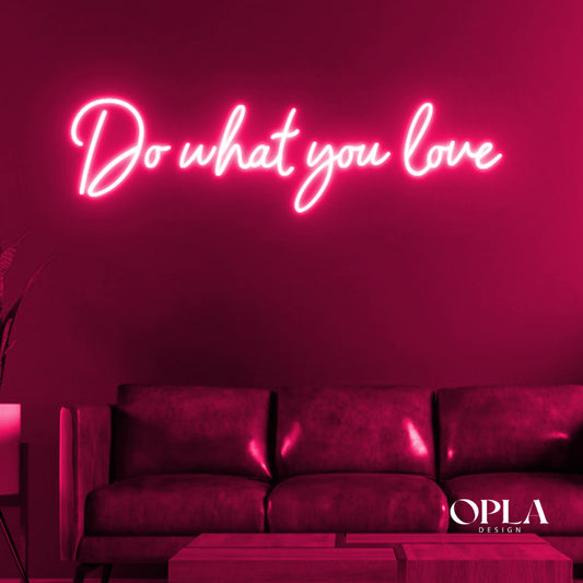 Enseigne Néon LED "Do what you love" Neon Morocco - Neon Led in Morocco – Gift et Decor Maroc